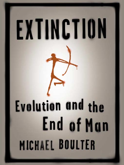Title details for Extinction by Michael Boulter - Available